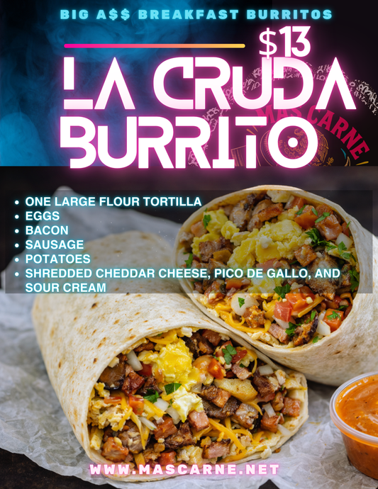 La Cruda Breakfast Burrito